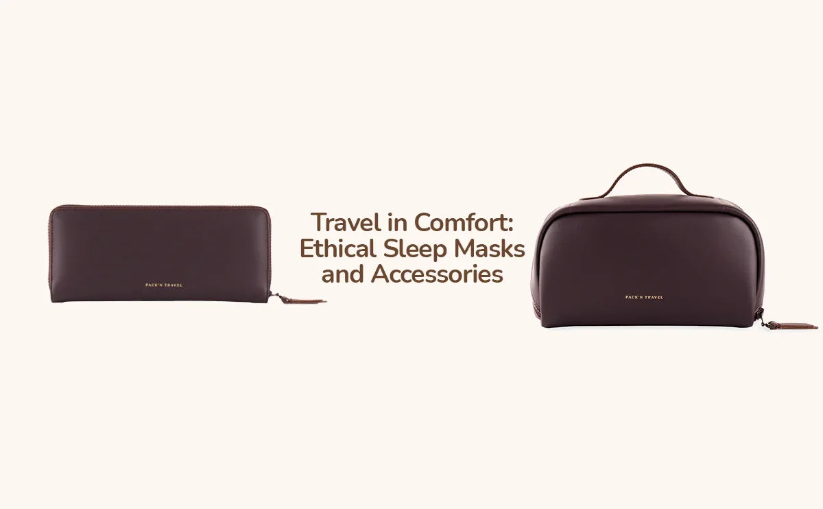 Travel in Comfort: Ethical Sleep Masks and Accessories
