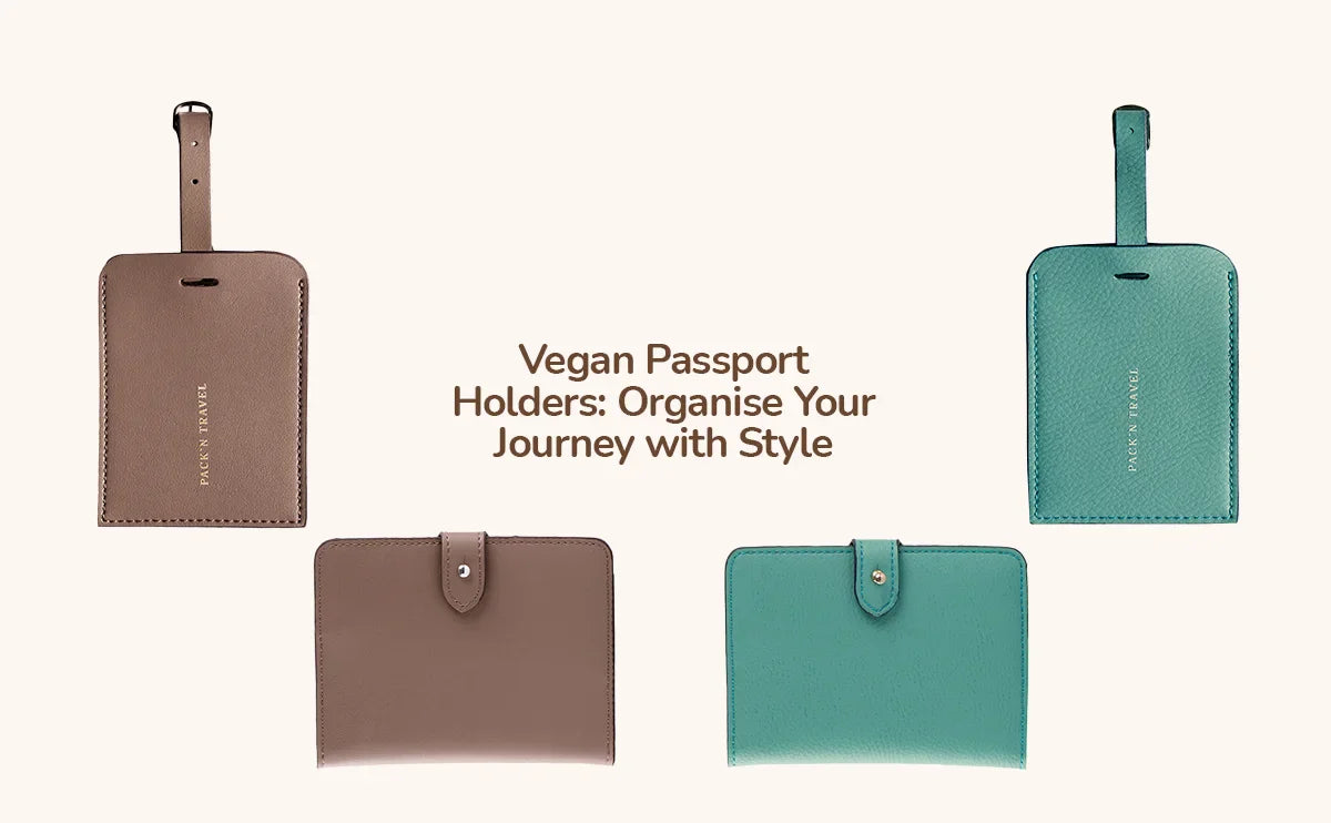 Vegan Passport Holders: Organise Your Journey with Style